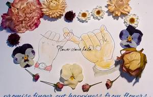 約束の指切りとドライフラワー - Flower stone kaila